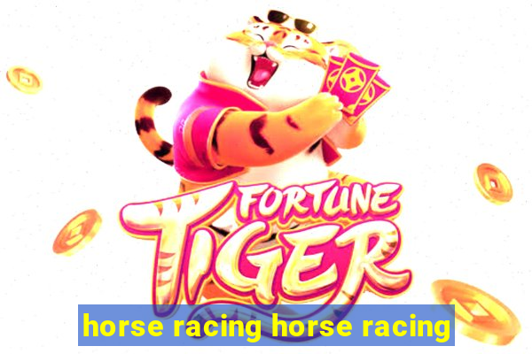 horse racing horse racing